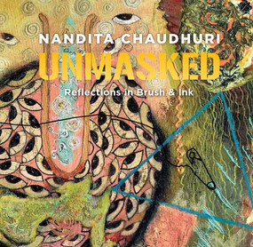 Unmasked (Reflections in Brush & Ink) by Nandita Chaudhuri, 9789394501430