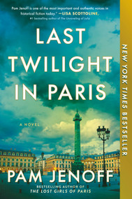 Last Twilight in Paris (A Novel) - 9780778307990 by Pam Jenoff, 9780778307990