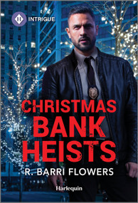 Christmas Bank Heists - 9781335690272 by R. Barri Flowers, 9781335690272