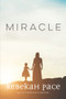 Miracle by Rebekah Pace, Stephen Hanson, 9781646307937