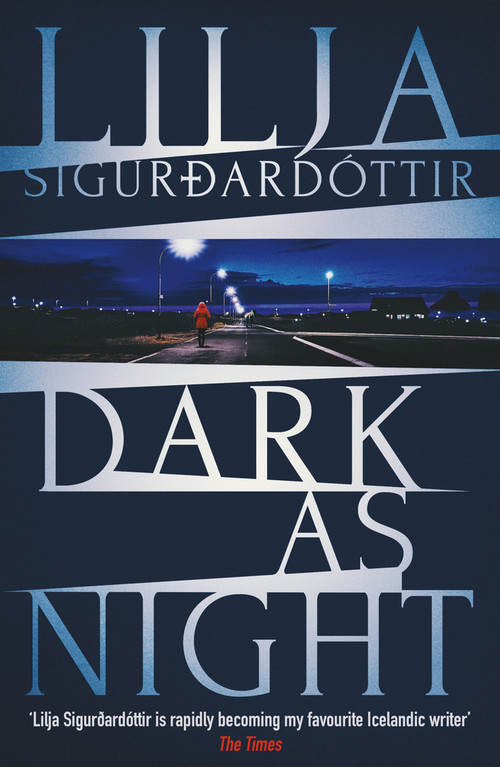 Dark as Night by Lilja Sigurdardóttir, Lorenza Garcia, 9781916788367