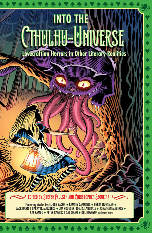 Into the Cthulhu-Universe (Lovecraftian Horrors in Other Literary Realities) by Steven Paulsen, Christopher Sequeira, 9781923382008