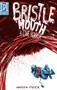 Bristlemouth (A Cove Horror) by Hayden Fryer, 9781925956917