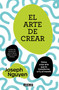 El arte de crear / The Art of Creating (Spanish Edition) by Joseph Nguyen, 9786073856898
