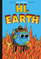 Hi, Earth by Jonathan Kunz, Elizabeth Pich, 9781524898298