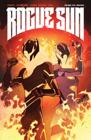 Rogue Sun Volume 5 by Ryan Parrott, Nick Cotton, A. Abel, 9781534332355