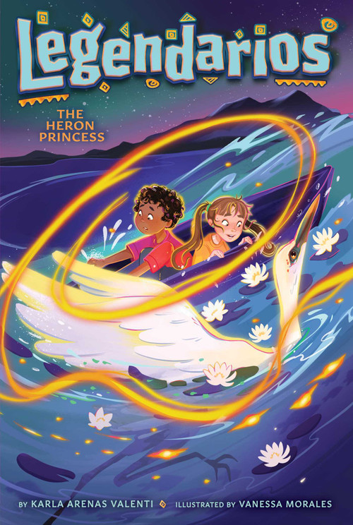 The Heron Princess by Karla Arenas Valenti, Vanessa Morales, 9781665936088