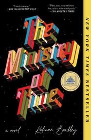 The Ministry of Time (A Novel) - 9781668045152 by Kaliane Bradley