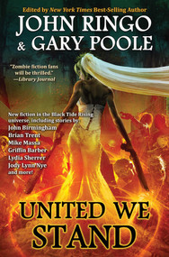 United We Stand - 9781668072585 by John Ringo, Gary Poole, Lydia Sherrer, 9781668072585