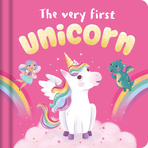 The Very First Unicorn by IglooBooks, Roksana  Barwinska, 9781837955657