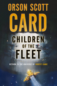 Children of the Fleet - 9781250399175 by Orson Scott Card, 9781250399175