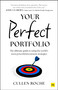 Your Perfect Portfolio (The ultimate guide to using the world's most powerful investing strategies) by Cullen Roche, 9781804091920
