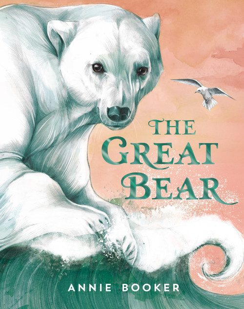 The Great Bear by Annie Booker, 9781035028672