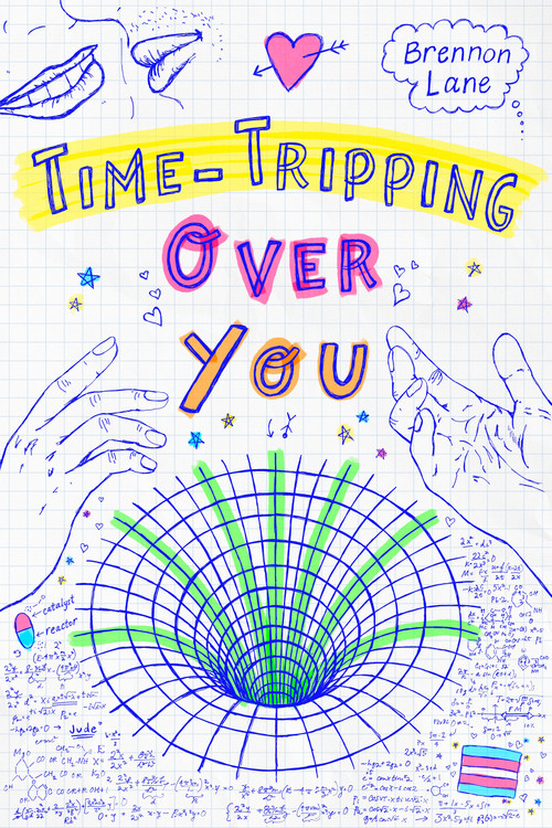 Time-Tripping Over You by Brennon Lane, 9798890033864
