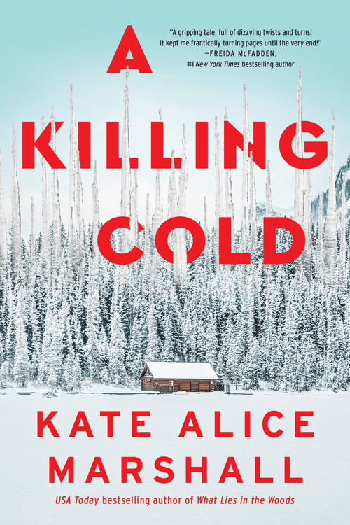 A Killing Cold (A Novel) - 9781250343079 by Kate Alice Marshall, 9781250343079