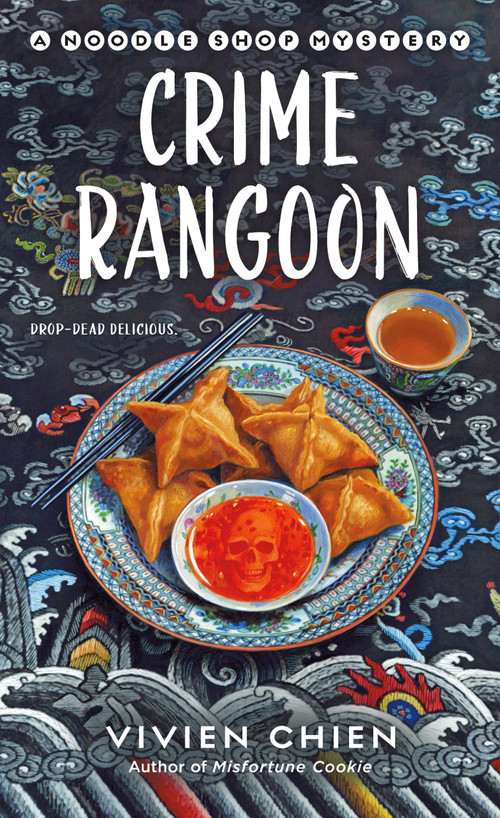 Crime Rangoon: A Noodle Shop Mystery by Vivien Chien, 9781250338808