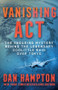 Vanishing Act (The Enduring Mystery Behind the Legendary Doolittle Raid over Tokyo) - 9781250420541 by Dan Hampton, 9781250420541