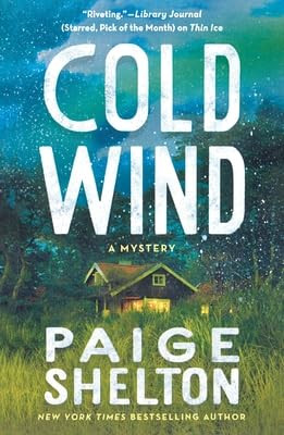 Cold Wind (A Mystery) by Paige Shelton, 9781250416957