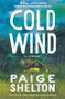 Cold Wind (A Mystery) by Paige Shelton, 9781250416957