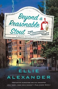 Beyond a Reasonable Stout (A Sloan Krause Mystery) - 9781250416933 by Ellie Alexander, 9781250416933