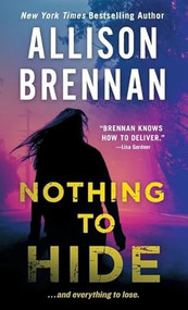 Nothing to Hide - 9781250394064 by Allison Brennan, 9781250394064