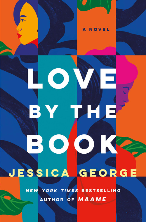 Love by the Book (A Novel) by Jessica George, 9781250282545