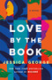 Love by the Book (A Novel) by Jessica George, 9781250282545