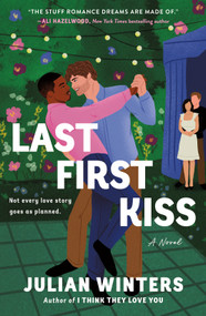 Last First Kiss (A Novel) - 9781250326263 by Julian Winters, 9781250326263