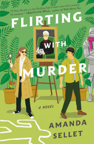 Flirting with Murder (A Novel) - 9781250360199 by Amanda Sellet, 9781250360199