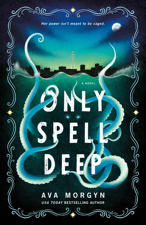 Only Spell Deep (A Novel) by Ava Morgyn, 9781250363763