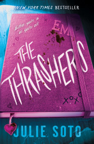 The Thrashers (A Novel) - 9781250377197 by Julie Soto, 9781250377197