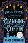 Enola Holmes and the Clanging Coffin (The New Adventures of Enola Holmes 4) by Nancy Springer, 9781250407580