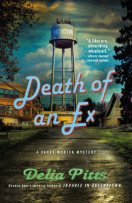 Death of an Ex (A Vandy Myrick Mystery) - 9781250904263 by Delia Pitts, 9781250904263