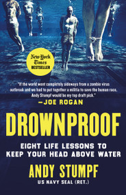Drownproof (Eight Life Lessons to Keep Your Head Above Water) by Andy Stumpf, 9781250379610