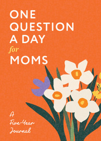 One Question a Day for Moms (Modern) (A Five-Year Journal) by Aimee Chase, 9781250421104