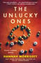 The Unlucky Ones (A Black Harbor Novel) by Hannah Morrissey, 9781250369765