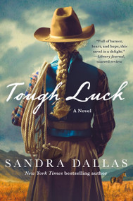 Tough Luck (A Novel) - 9781250352323 by Sandra Dallas, 9781250352323