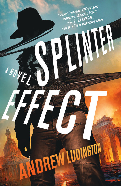 Splinter Effect (A Novel) - 9781250349323 by Andrew Ludington, 9781250349323