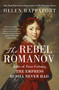 The Rebel Romanov (Julie of Saxe-Coburg, the Empress Russia Never Had) - 9781250777218 by Helen Rappaport, 9781250777218