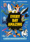 Every Day Amazing (Fun facts for all 365 days of the year!) - 9781510232020 by Mike Barfield, Marianna Madriz, 9781510232020