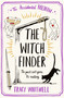 The Witch Finder by Tracy Whitwell, 9781035037025