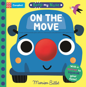 Beep My Nose On the Move (With a mirror to squeak your nose!) by Campbell Books, 9781035077212