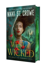 West of Wicked by Nikki St. Crowe, 9781250382191