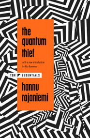 The Quantum Thief - 9781250414489 by Hannu Rajaniemi, Roz Kaveney, 9781250414489