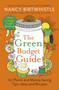 The Green Budget Guide (101 Planet and Money Saving Tips, Ideas and Recipes) - 9781035026746 by Nancy Birtwhistle, 9781035026746