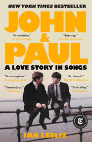 John & Paul (A Love Story in Songs) - 9781250869517 by Ian Leslie