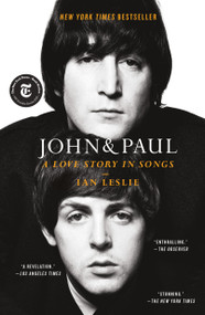 John & Paul (A Love Story in Songs) - 9781250869517 by Ian Leslie