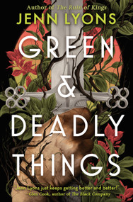 Green & Deadly Things by Jenn Lyons, 9781250342188