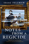 Notes from a Regicide - 9781250329127 by Isaac Fellman, 9781250329127
