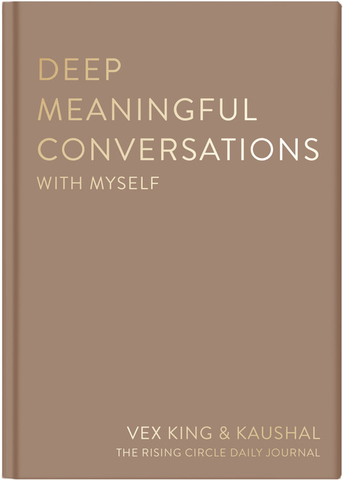 Deep Meaningful Conversations with Myself (For Reflection, Healing and Growth) by Vex King, Kaushal, The Rising Circle, The Rising Circle, 9781035064243